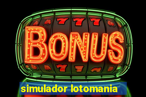 simulador lotomania - lotodicas